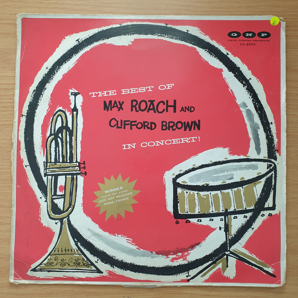 Clifford Brown And Max Roach – The Best Of Max Roach And Clifford