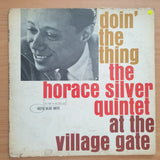 The Horace Silver Quintet – Doin' The Thing - At The Village Gate - Vinyl LP Record - Very-Good Quality (VG) (vgood)