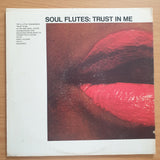 Soul Flutes – Trust In Me - Vinyl LP Record - Very-Good+ Quality (VG+) (verygoodplus)