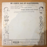 My Eerste Dag of Kleuterskool - Vinyl LP Record  - Good Quality (G) (goood)