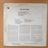 On The Trail – Zoot Sims - Flip Phillips - Urbie Green - Clark Terry - Harry Edison - Victor Feldman – Vinyl LP Record - Very-Good- Quality (VG-) (minus)