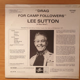 Lee Sutton (A Near Miss?) – Drag For Camp Followers - Vinyl LP Record - Very-Good+ Quality (VG+) (verygoodplus)