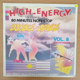 High Energy Double Dance Vol 8 - Double Vinyl LP Record - Very-Good- Quality (VG-) (minus)