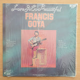 Francis Goya - Love is so Beautiful - Vinyl LP Record - Very-Good+ Quality (VG+) (verygoodplus)