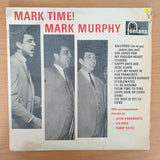 Mark Murphy – Mark Time!  – Vinyl LP Record - Very-Good+ Quality (VG+) (verygoodplus)