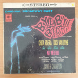 Bye Bye Birdie Original Broadway Cast With Chita Rivera, Dick Van Dyke - Vinyl LP Record - Very-Good+ Quality (VG+) (verygoodplus)