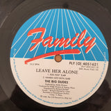 The Big Dudes – Leave Her Alone - Vinyl LP Record - Very-Good Quality (VG)  (verry)