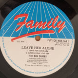 The Big Dudes – Leave Her Alone - Vinyl LP Record - Very-Good Quality (VG)  (verry)