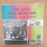 The Dutch Swing College Band – Dominique / You Are My Sunshine - Vinyl 7" Record - Very-Good+ Quality (VG+) (verygoodplus7)