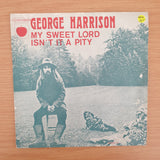 George Harrison – My Sweet Lord / Isn't It A Pity - Vinyl 7" Record - Very-Good Quality (VG)  (verry7)