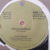 Alice Cooper – Hello Hurray / Generation Landslide - Vinyl 7" Record - Very-Good+ Quality (VG+) (verygoodplus7)