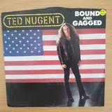 Ted Nugent – Bound And Gagged - Vinyl 7" Record - Very-Good+ Quality (VG+) (verygoodplus7)