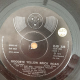 Elton John – Goodbye Yellow Brick Road - Vinyl 7" Record - Very-Good+ Quality (VG+) (verygoodplus7)