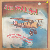 Joe Walsh – The Smoker You Drink, The Player You Get (UK) - Vinyl LP Record - Very-Good+ Quality (VG+)