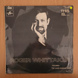 Roger Whittaker – This is Roger Whittaker – Vinyl LP Record - (VG+) (verygoodplus)