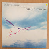 Chris de Burgh – Spark To A Flame (The Very Best Of Chris de Burgh) - Vinyl LP Record - Very-Good Quality (VG)  (verry)