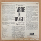 Virtue In Danger - Original Cast Recording - Vinyl LP Record - Very-Good+ Quality (VG+) (verygoodplus)