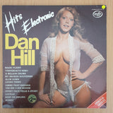 Dan Hill - Hits Electronic - Vinyl LP Record - Very-Good+ Quality (VG+) (verygoodplus)