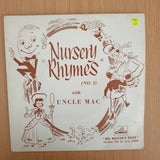 Uncle Mac With Stuart Robertson , Dorothy Helmrich And Children's Chorus – Nursery Rhymes - 7" Record - Very-Good+ Quality (VG) (verry7) (DLB)