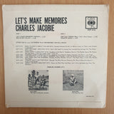 Charles Jacobie – Let's Make Memories - 7" Record - Very-Good+ Quality (VG+) (verygoodplus) (DLB)