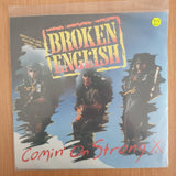 Broken English – Comin' On Strong - 7" Record - Very-Good+ Quality (VG+) (verygoodplus)