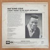 Nat King Cole – I Don't Want To Be Hurt Anymore - Vinyl LP Record - Good+ Quality (G+) (gplus)