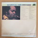 Eddie Harris – Bad Luck Is All I Have – Vinyl LP Record - Very-Good Quality (VG)  (verry)