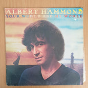 Albert Hammond – Your World And My World - Vinyl LP Record - Very-Good+ Quality (VG+) (verygoodplus)