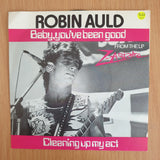 Robin Auld – Baby You've Been Good To Me - 7” Record - Very-Good+ Quality (VG+) (verygoodplus7) (DLB)