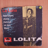 Lolita  – La Luna - 7" Vinyl Record  (VG) (DLB)