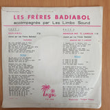 Les Frères Badiabol – Badiabol / Nemour Mo Ti Lamour - 7" Vinyl Record  (VG+) (DLB)