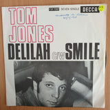 Tom Jones – Delilah/Smile - 7" Vinyl Record  (VG) (DLB)