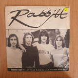 Rabbitt – Morning Light - 7" Vinyl Record  (VG+) (DLB)