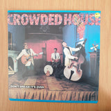 Crowded House – Don't Dream It's Over - 7" Vinyl Record  (VG+) (DLB)