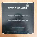 Stevie Wonder – I Just Called To Say I Love You - 7" Vinyl Record  (VG+) (DLB)