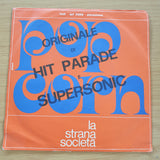 La Strana Società – Pop Corn - Vinyl 7" Record  (VG+)