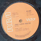 Perry Como – And I Love You So - Vinyl 7" Record  (VG+)