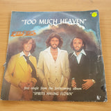 Bee Gees – Too Much Heaven  - Vinyl 7" Record  (VG)