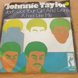 Johnnie Taylor – Jody Got Your Girl And Gone / A Fool Like Me- Vinyl 7" Record  (VG)