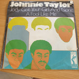 Johnnie Taylor – Jody Got Your Girl And Gone / A Fool Like Me- Vinyl 7" Record  (VG)