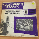 Sound Effect Record - Vol 18 - Crowds and Gatherings  - Vinyl 7" Record (VG+)