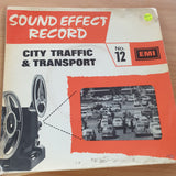 Sound Effect Record - Vol 12 - City Traffic & Transport  - Vinyl 7" Record (VG+)