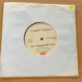 Climie Fisher – Love Changes (Everything) - Vinyl 7" Record (VG+)