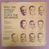 Shirley Scott – Roll 'Em: Shirley Scott Plays The Big Bands – Vinyl LP Record - Very-Good Quality (VG)  (verry)