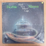 Herbie Mann – Bird In A Silver Cage – Vinyl LP Record - Very-Good Quality (VG)  (verry)