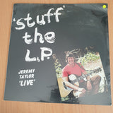 Jeremy Taylor - Stuff the L.P. (Live) - Vinyl LP Record - Sealed