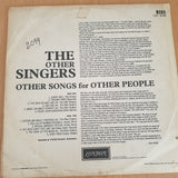 The Other Singers – Sing Other Songs For Other People – Vinyl LP Record - Very-Good+ Quality (VG+) (verygoodplus)