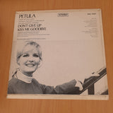 Petula Clarke ‎– Don't Give Up · Kiss Me Goodbye- Vinyl LP Record (VG+)