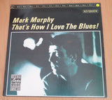 Mark Murphy – That's How I Love The Blues - Vinyl LP Record (VG+)