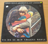 Søren Kragh-Jacobsen & Leif Lindskov – Vil Du Se Min Smukke Navle – Vinyl LP Record  (VG+)